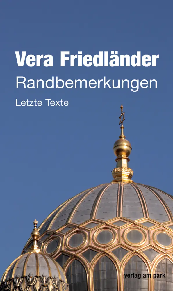 Cover: 9783947094646 | Randbemerkungen | Letzte Texte | Vera Friedländer | Taschenbuch | 2020