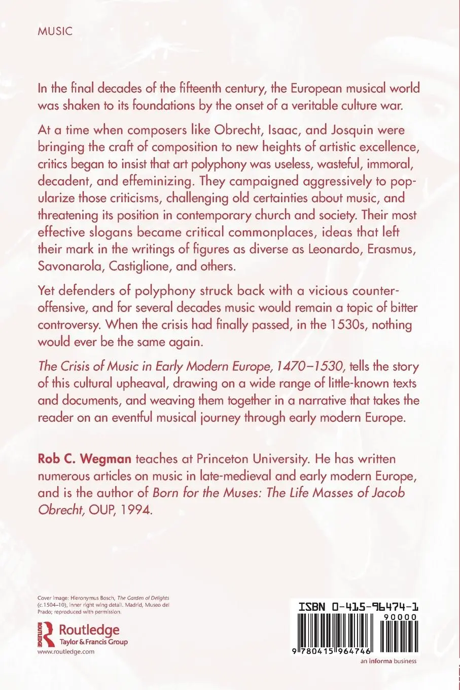 Rückseite: 9780415964746 | The Crisis of Music in Early Modern Europe, 1470--1530 | Rob C. Wegman