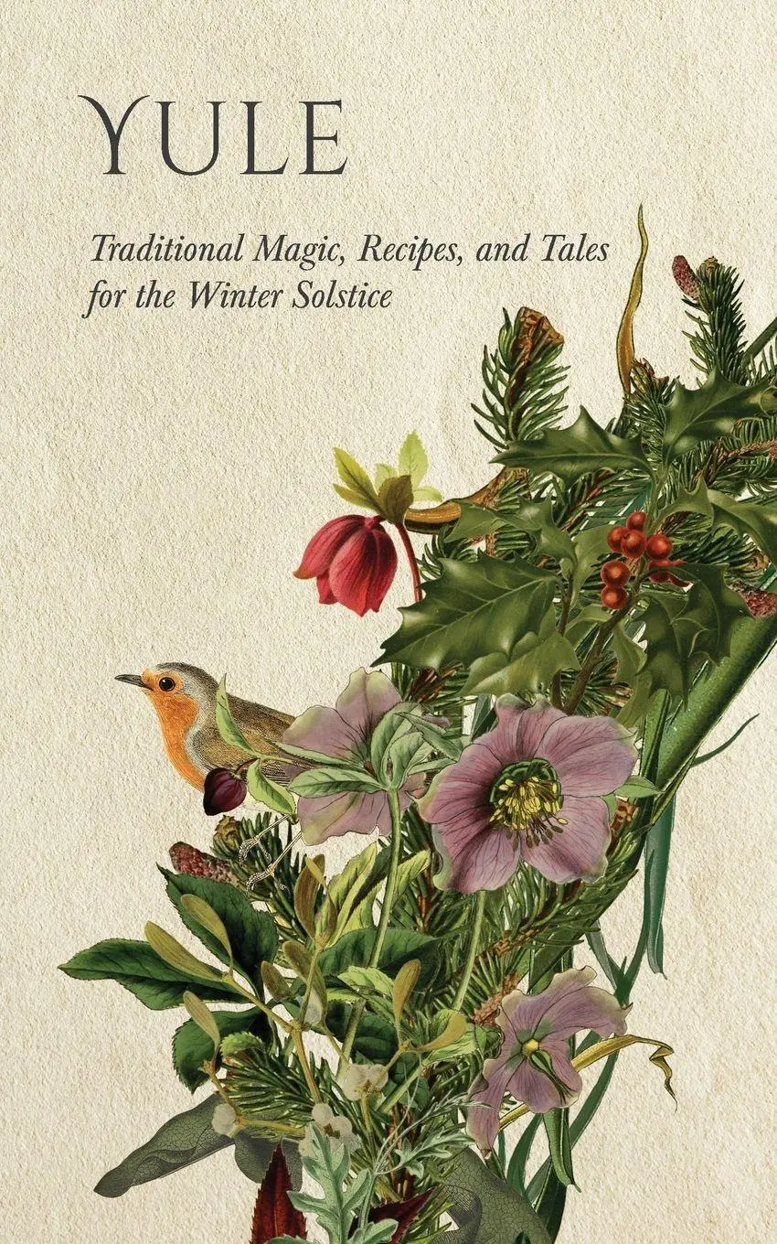 Cover: 9781528724746 | Yule | Traditional Magic, Recipes, and Tales for the Winter Solstice