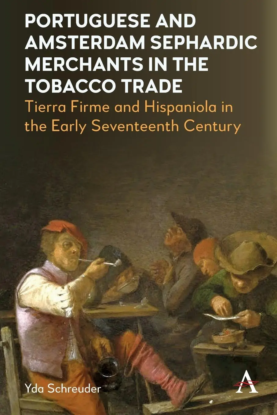 Cover: 9781839994746 | Portuguese and Amsterdam Sephardic Merchants in the Tobacco Trade