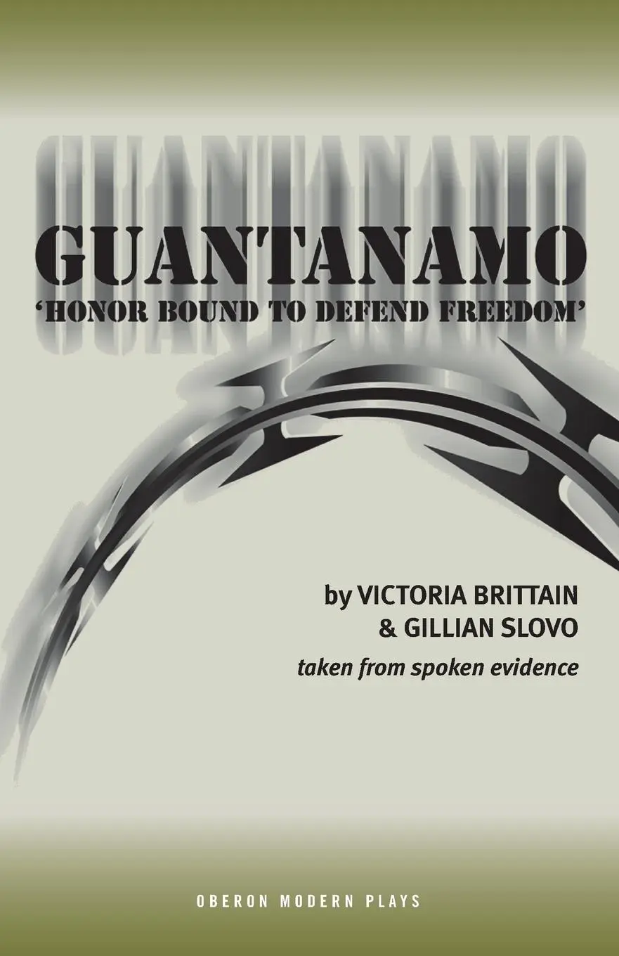 Cover: 9781840024746 | Guantanamo (Honor Bound to Defend Freedom) | Victoria Brittain (u. a.)