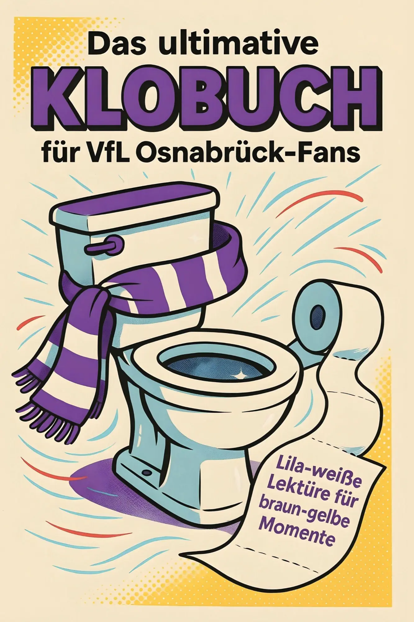 Cover: 9783695394746 | Das ultimative Klobuch für VfL Osnabrück-Fans | Max Hofmann | Buch