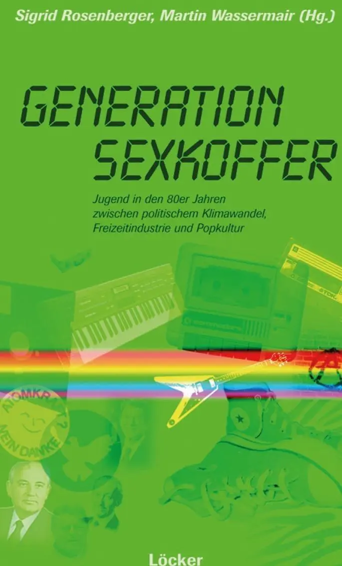 Cover: 9783854094746 | Generation Sexkoffer | Sigrid Rosenberger (u. a.) | Taschenbuch | 2007
