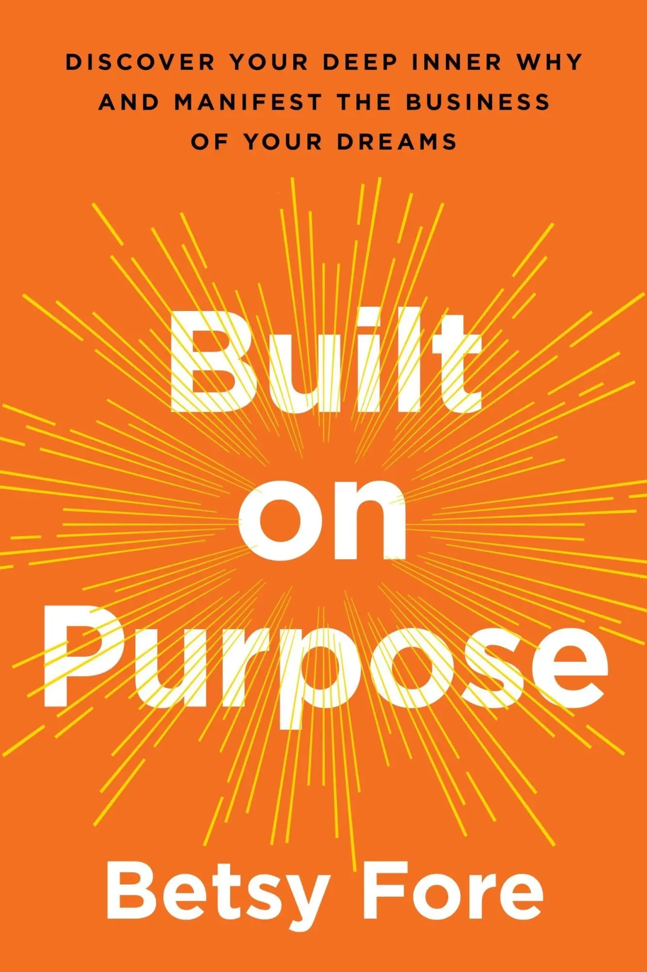 Cover: 9780063414846 | Built on Purpose | Betsy Fore | Buch | Englisch | 2025