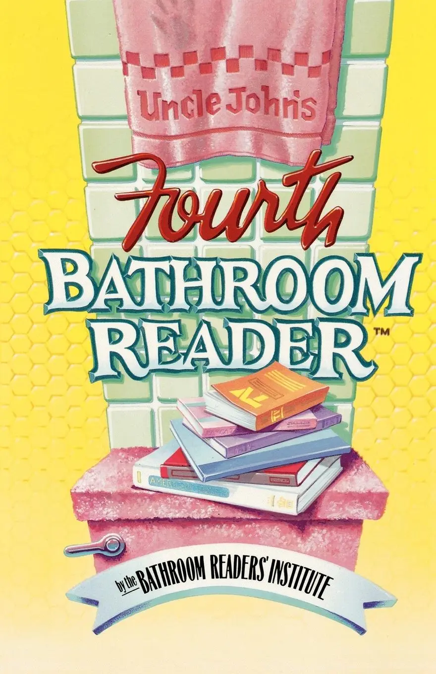 Cover: 9780312064846 | Uncle John's Fourth Bathroom Reader | Society (u. a.) | Taschenbuch
