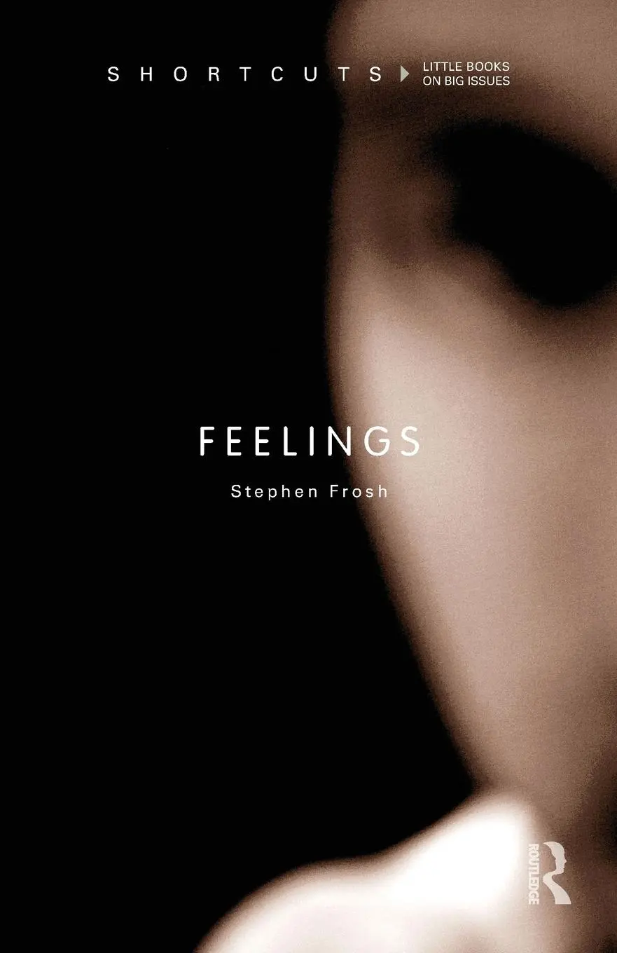 Cover: 9780415574846 | Feelings | Stephen Frosh | Taschenbuch | Einband - flex.(Paperback)
