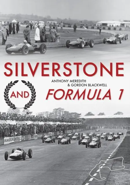 Cover: 9781398104846 | Silverstone and Formula 1 | Anthony Meredith (u. a.) | Taschenbuch