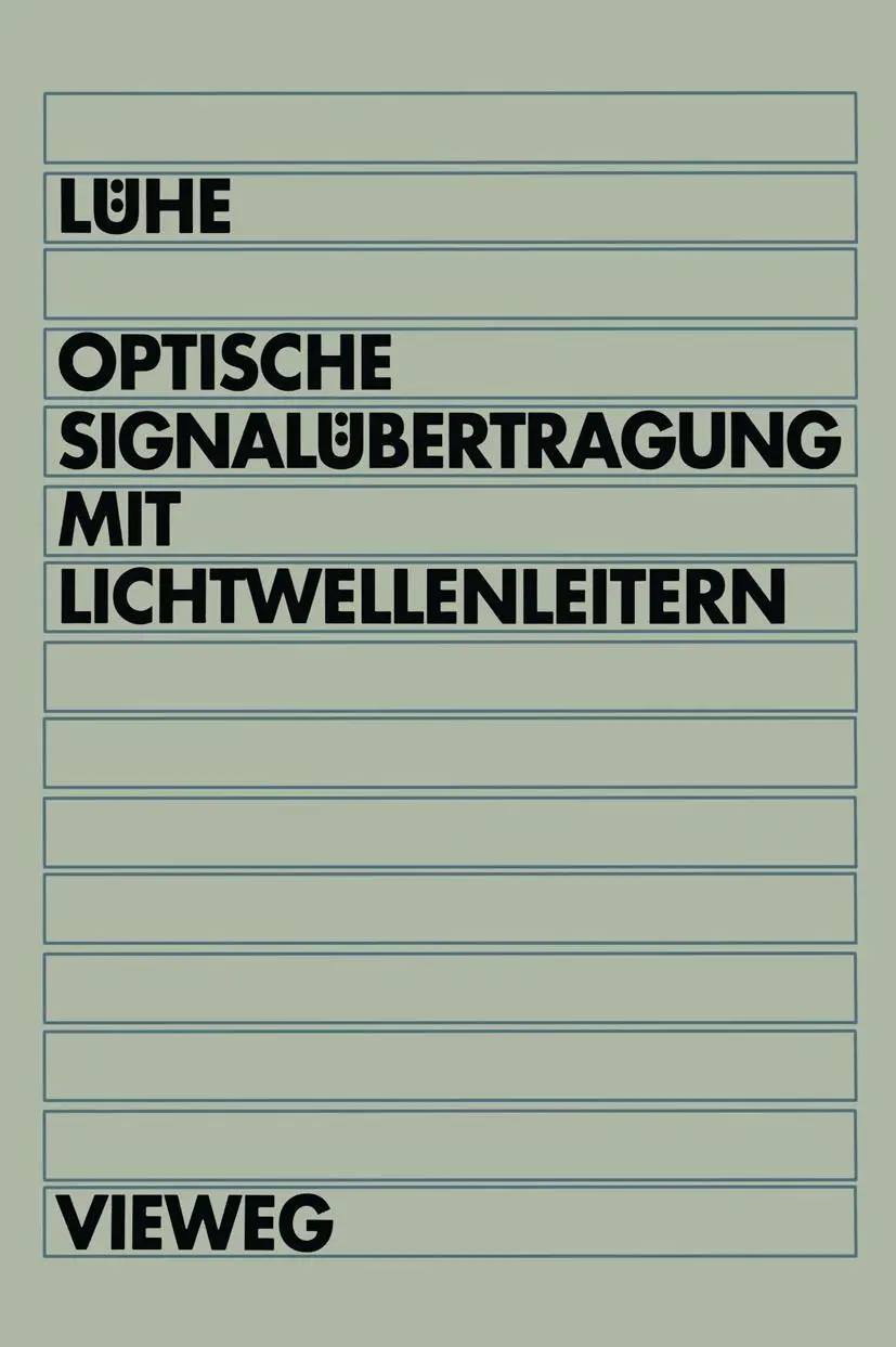 Cover: 9783528064846 | Optische Signalübertragung mit Lichtwellenleitern | Friedrich Lühe