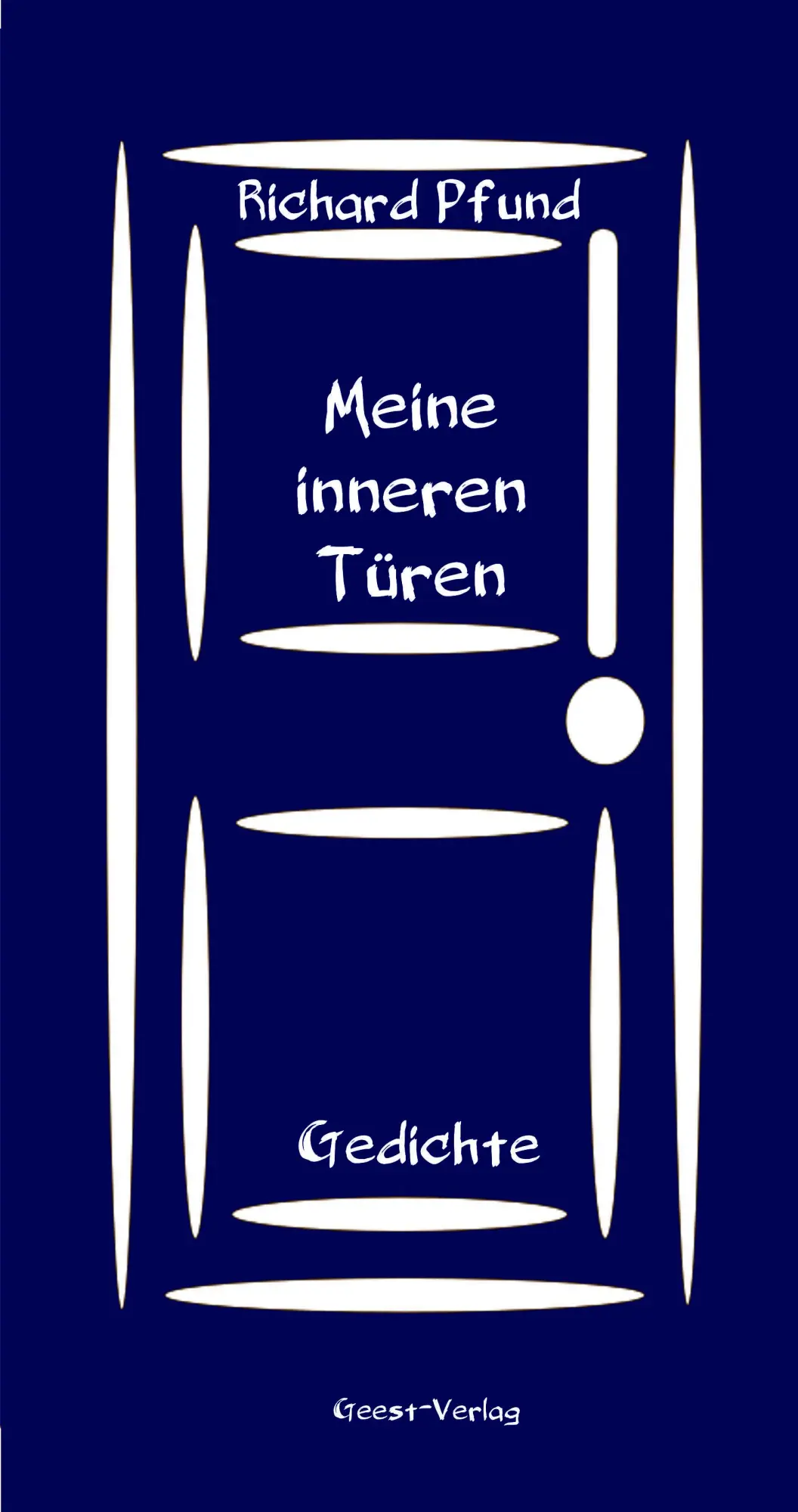 Cover: 9783690644846 | Meine inneren Türen | Gedichte | Richard Pfund | Taschenbuch | 92 S.