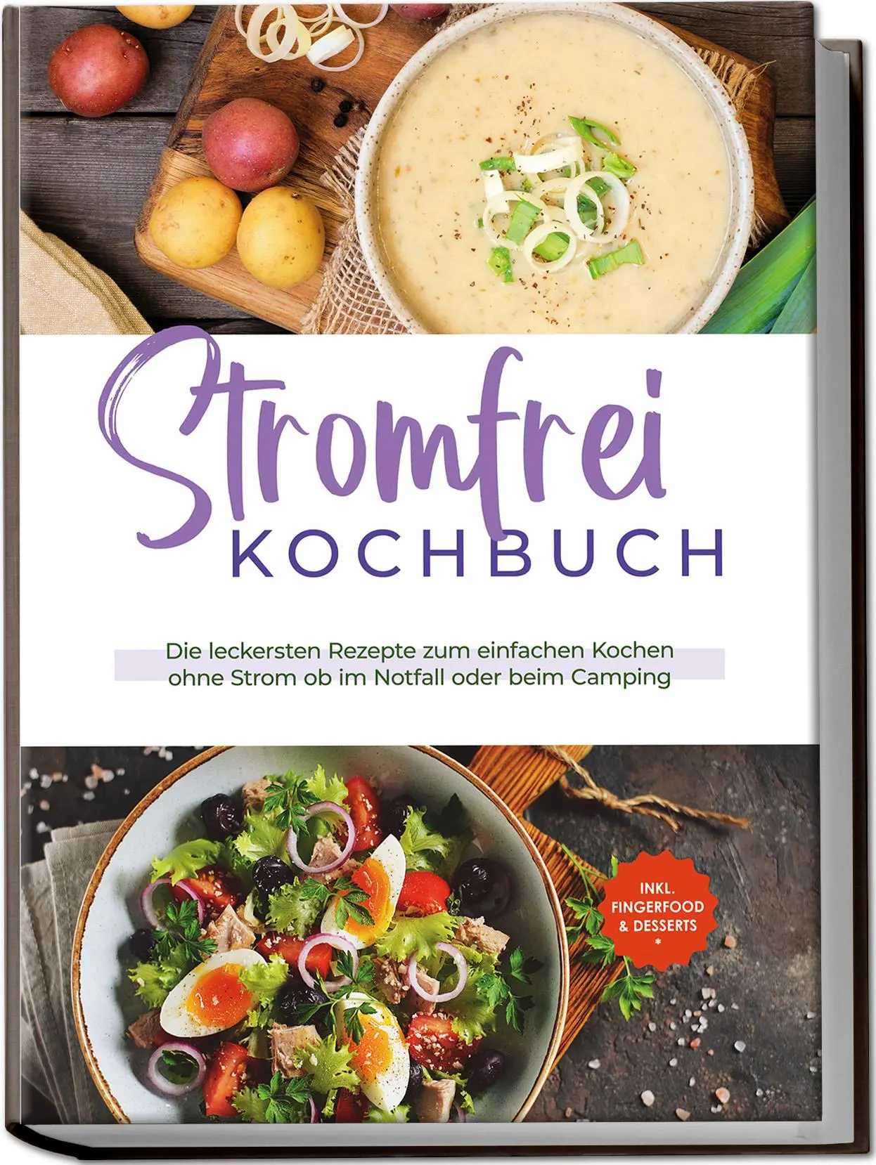 Cover: 9783969304846 | Stromfrei Kochbuch: Die leckersten Rezepte zum einfachen Kochen... Cover: 9783969304846 | Stromfrei Kochbuch: Die leckersten Rezepte zum einfachen Kochen...