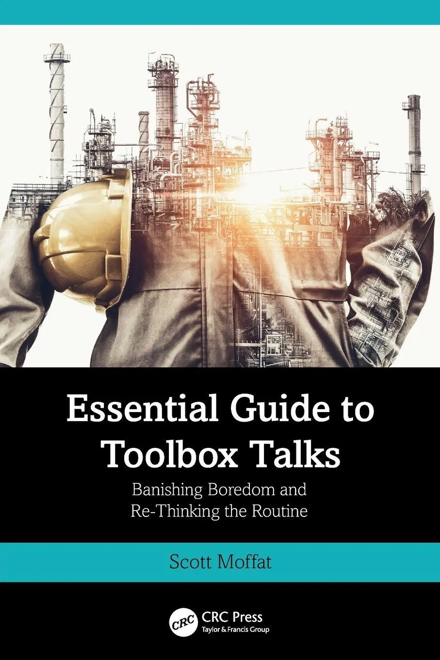 Cover: 9781032784946 | Essential Guide to Toolbox Talks | Scott Moffat | Taschenbuch | 2024