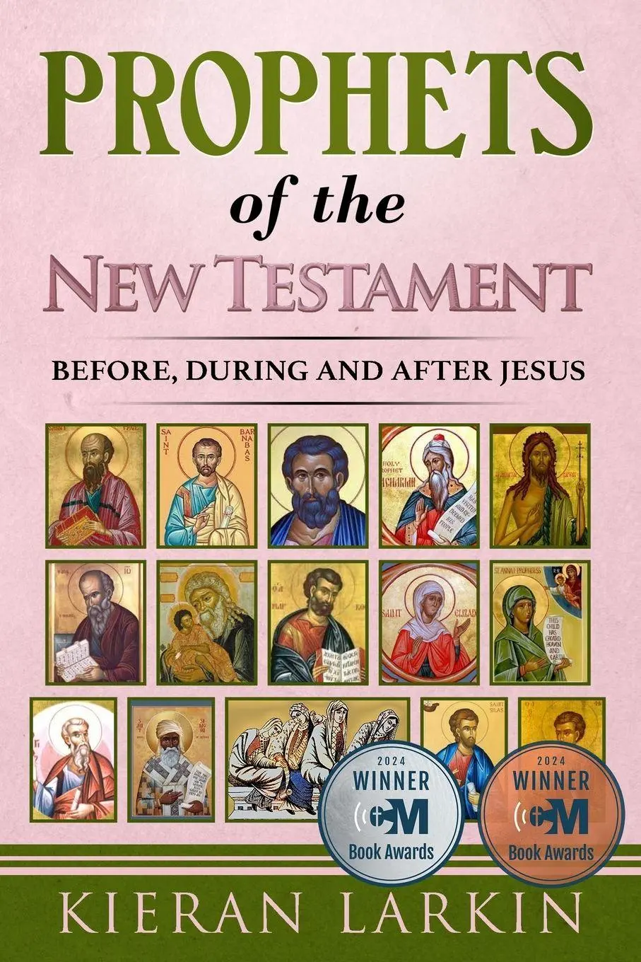 Cover: 9781637774946 | Prophets of the New Testament | Kieran Larkin | Taschenbuch | Englisch
