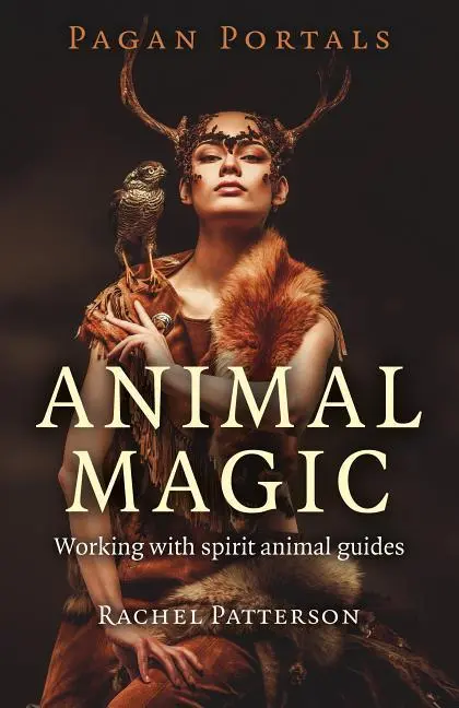 Cover: 9781785354946 | Pagan Portals - Animal Magic | Working with Spirit Animal Guides