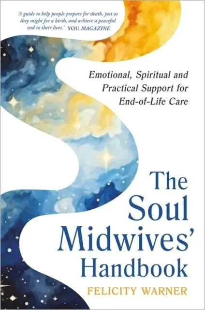 Cover: 9781837824946 | The Soul Midwives' Handbook (Revised Edition) | Felicity Warner | Buch