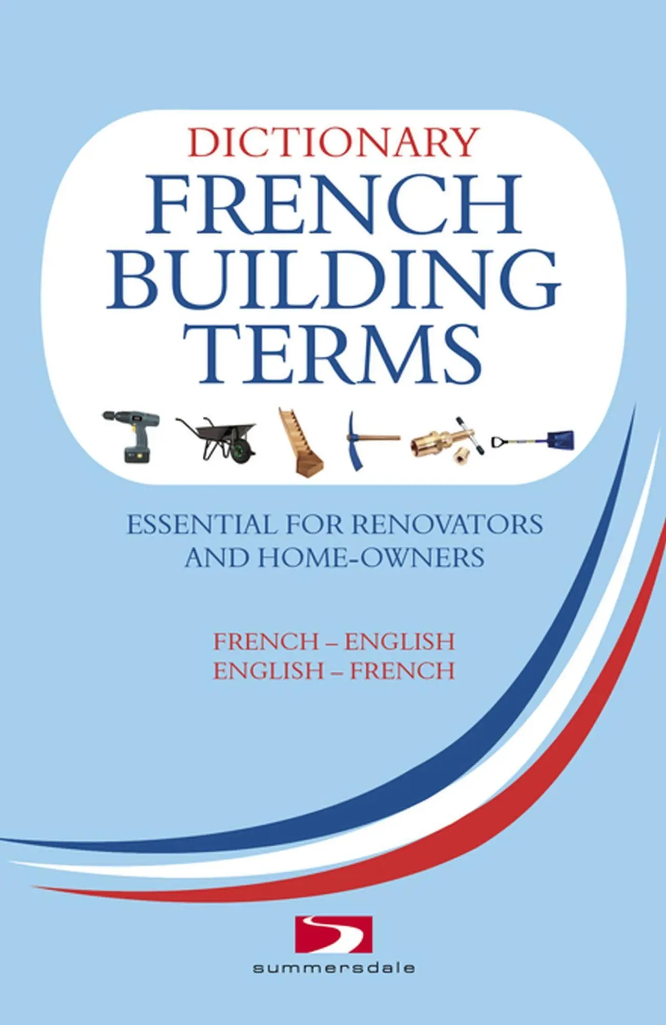 Cover: 9781840244946 | A Dictionary Of French Building Terms, French-English, English-French