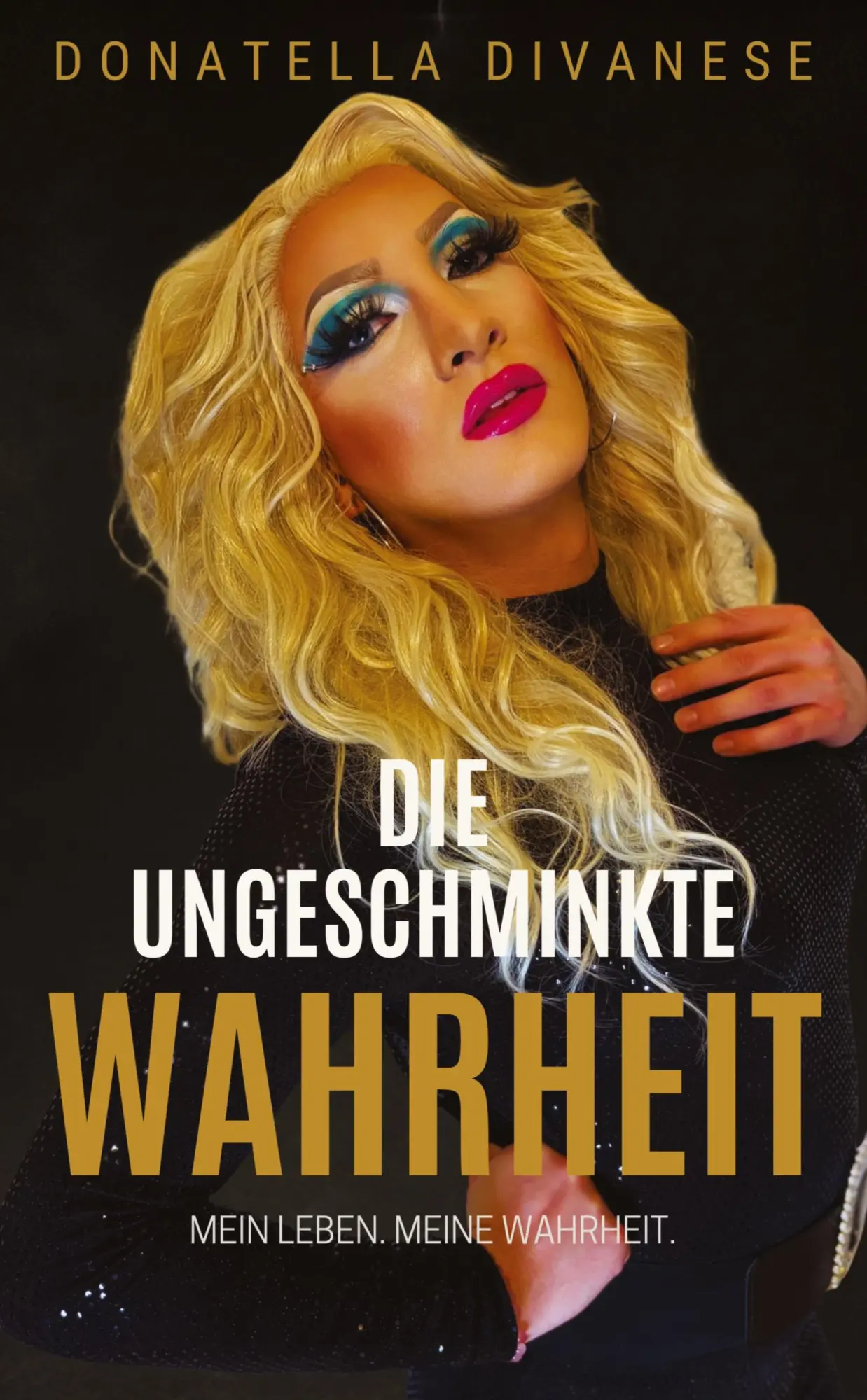 Cover: 9783384964946 | Die ungeschminkte Wahrheit | Mein Leben. Meine Wahrheit. | Divanese