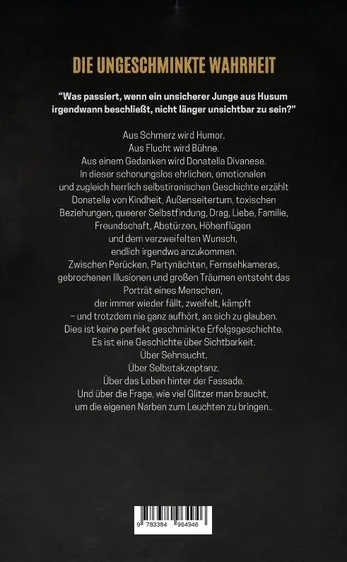 Rückseite: 9783384964946 | Die ungeschminkte Wahrheit | Mein Leben. Meine Wahrheit. | Divanese