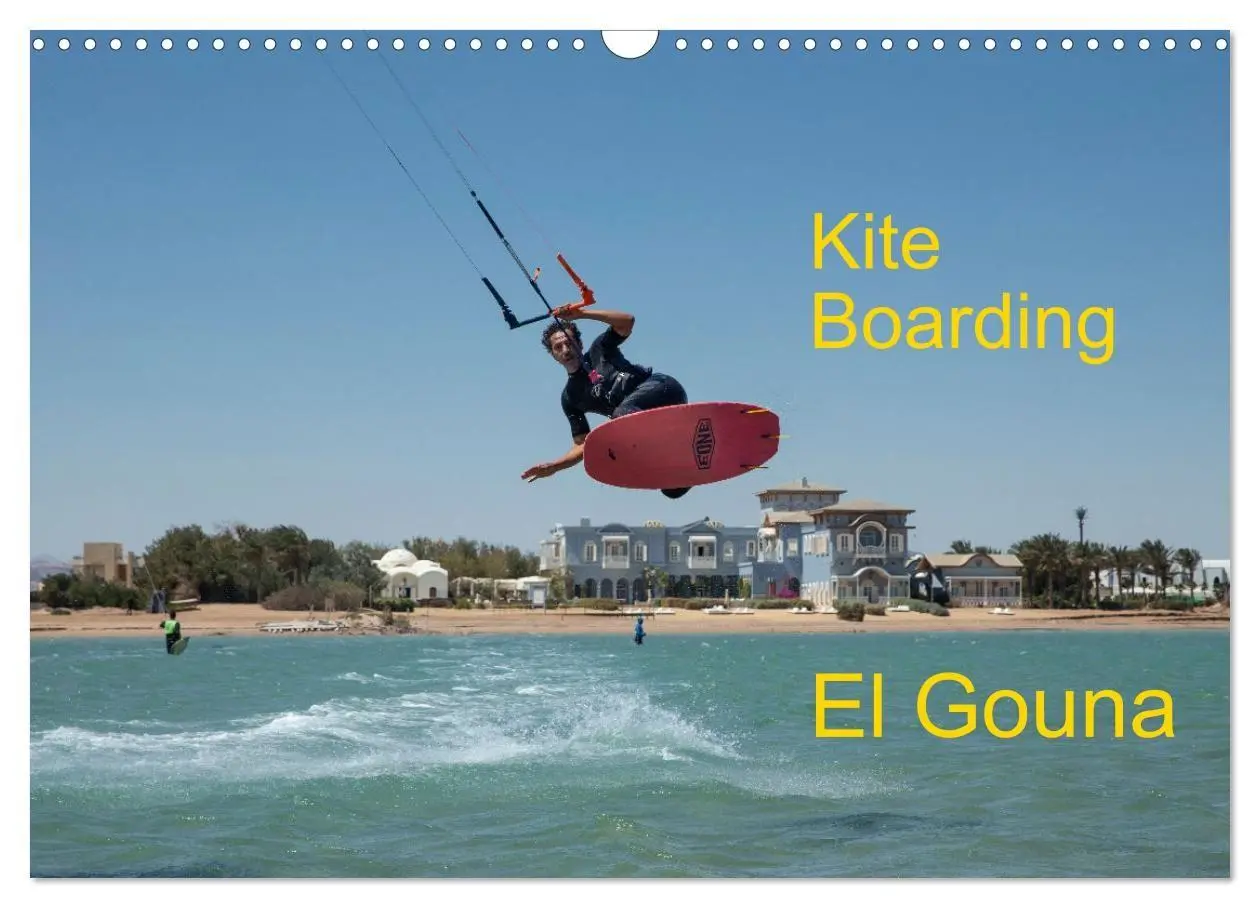 Cover: 9783569404946 | Kite Boarding El Gouna (Wandkalender 2027 DIN A3 quer), CALVENDO...