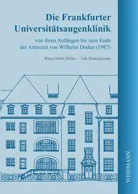Cover: 9783615004946 | Die Frankfurter Universitätsaugenklinik von ihren Anfängen bis zum...