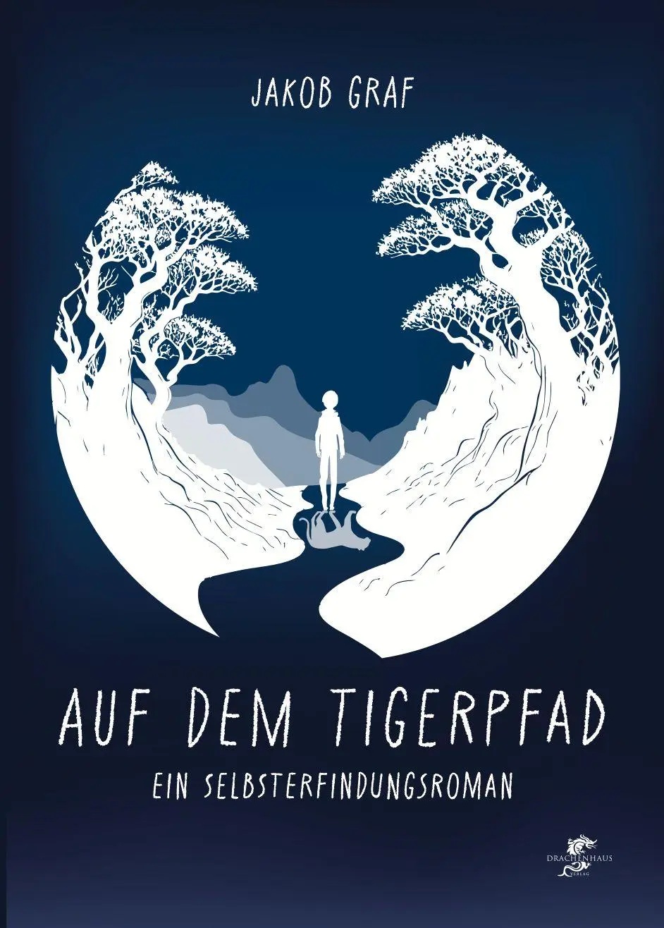 Cover: 9783943314946 | Auf dem Tigerpfad | Ein Selbsterfindungsroman | Jakob Graf | Buch