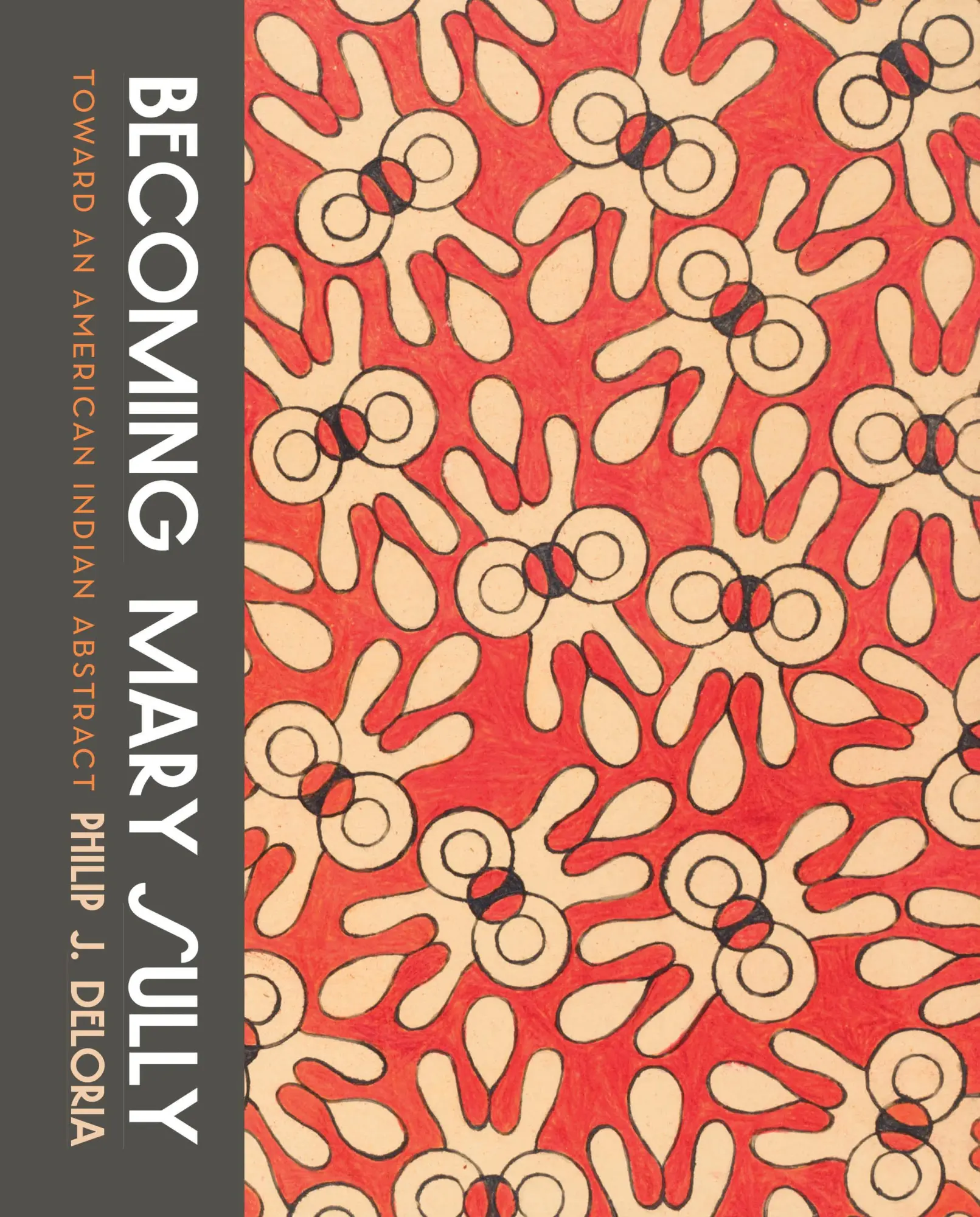 Cover: 9780295745046 | Becoming Mary Sully | Toward an American Indian Abstract | Deloria