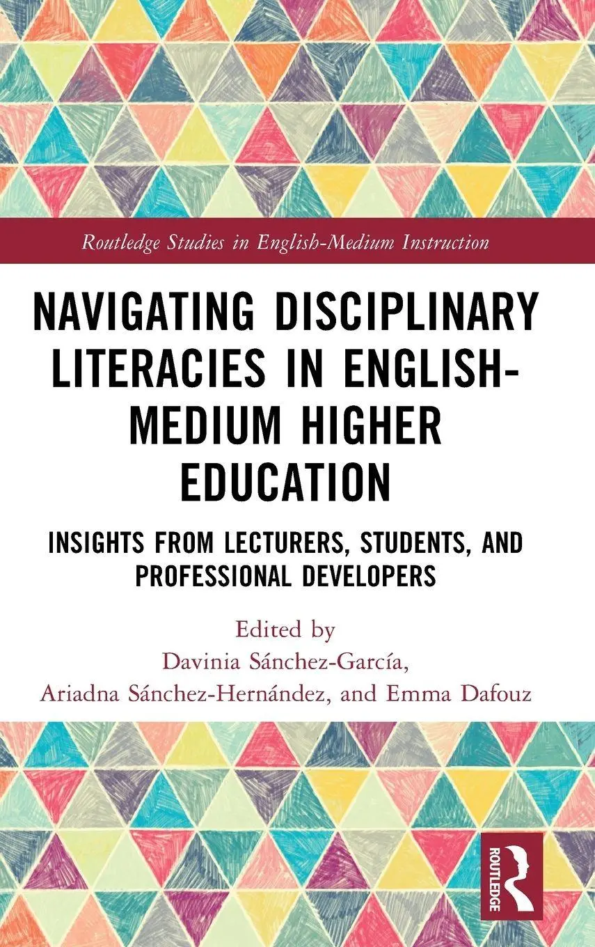 Cover: 9781032675046 | Navigating Disciplinary Literacies in English-Medium Higher Education