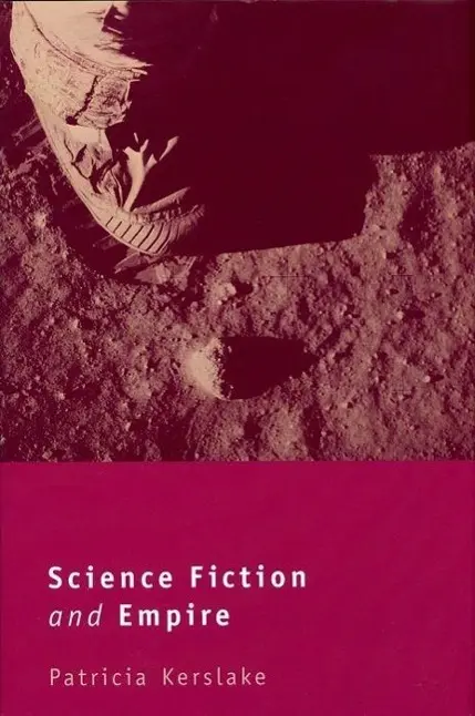 Cover: 9781846315046 | SCI FIC &amp; EMPIRE | Patricia Kerslake | Taschenbuch | Englisch | 2011