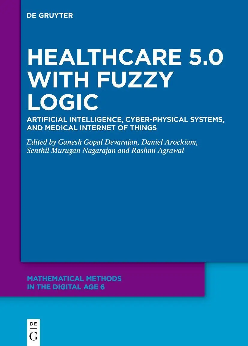 Cover: 9783119145046 | Healthcare 5.0 with Fuzzy Logic | Ganesh Gopal Devarajan (u. a.) | XII
