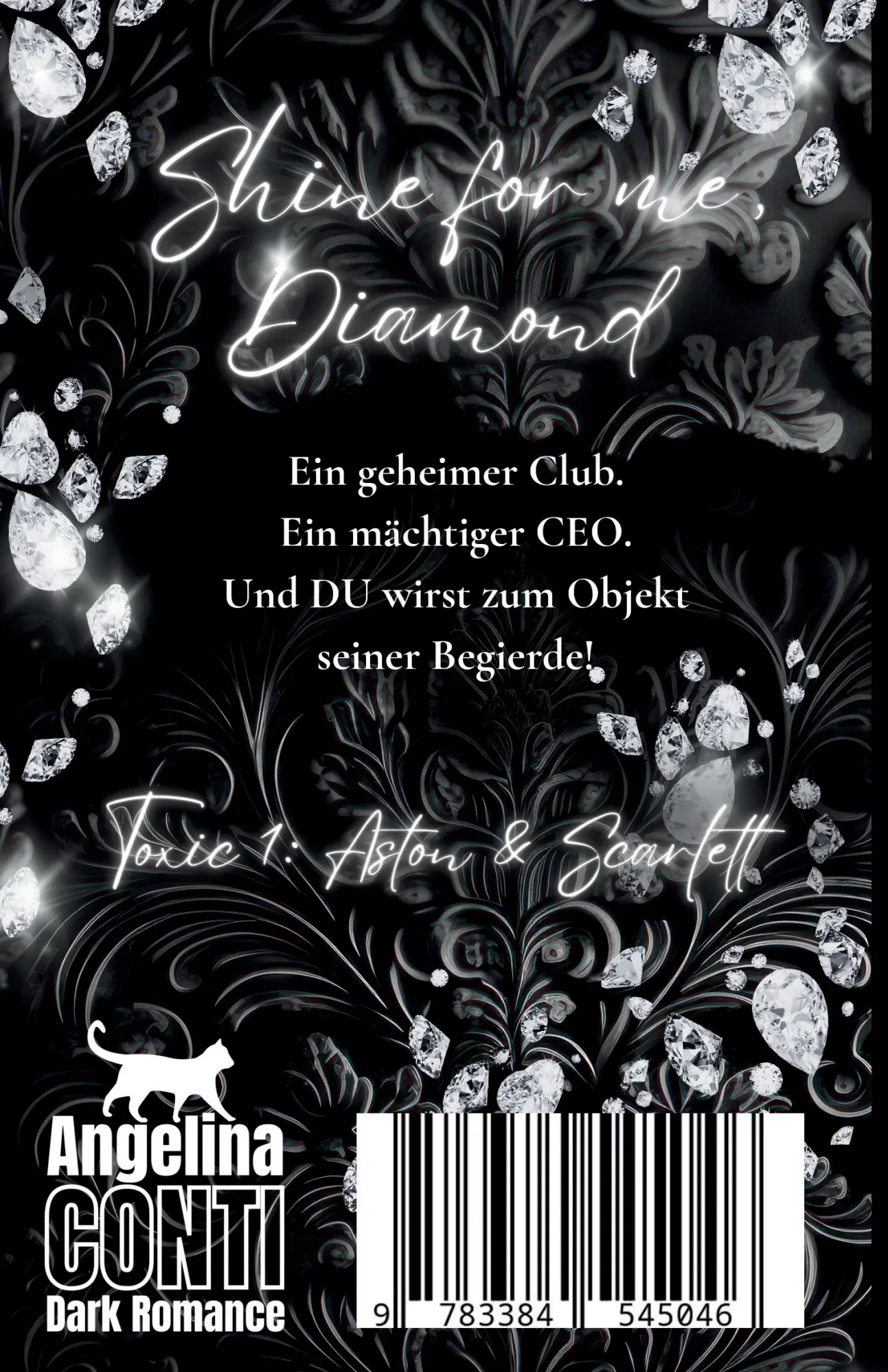 Rückseite: 9783384545046 | SHINE FOR ME, DIAMOND | Dunkles Verlangen (Dark CEO Romance) | Conti