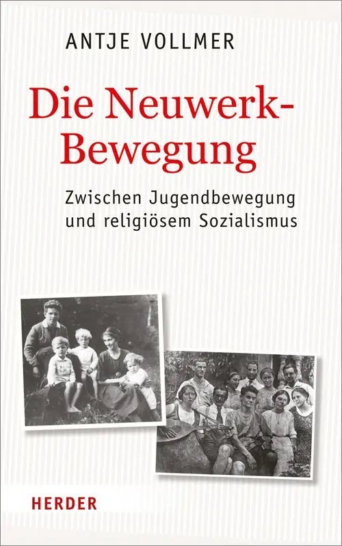 Cover: 9783451315046 | Die Neuwerkbewegung | Antje Vollmer | Buch | Mit Lesebändchen | 304 S.
