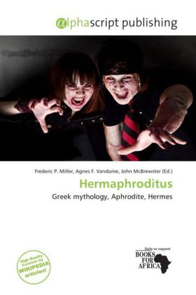 Hermaphroditus | Greek mythology, Aphrodite, Hermes | Frederic P. Miller (u. a.) | Taschenbuch | Englisch | Alphascript Publishing | EAN 9786138105046 - Miller, Frederic P.