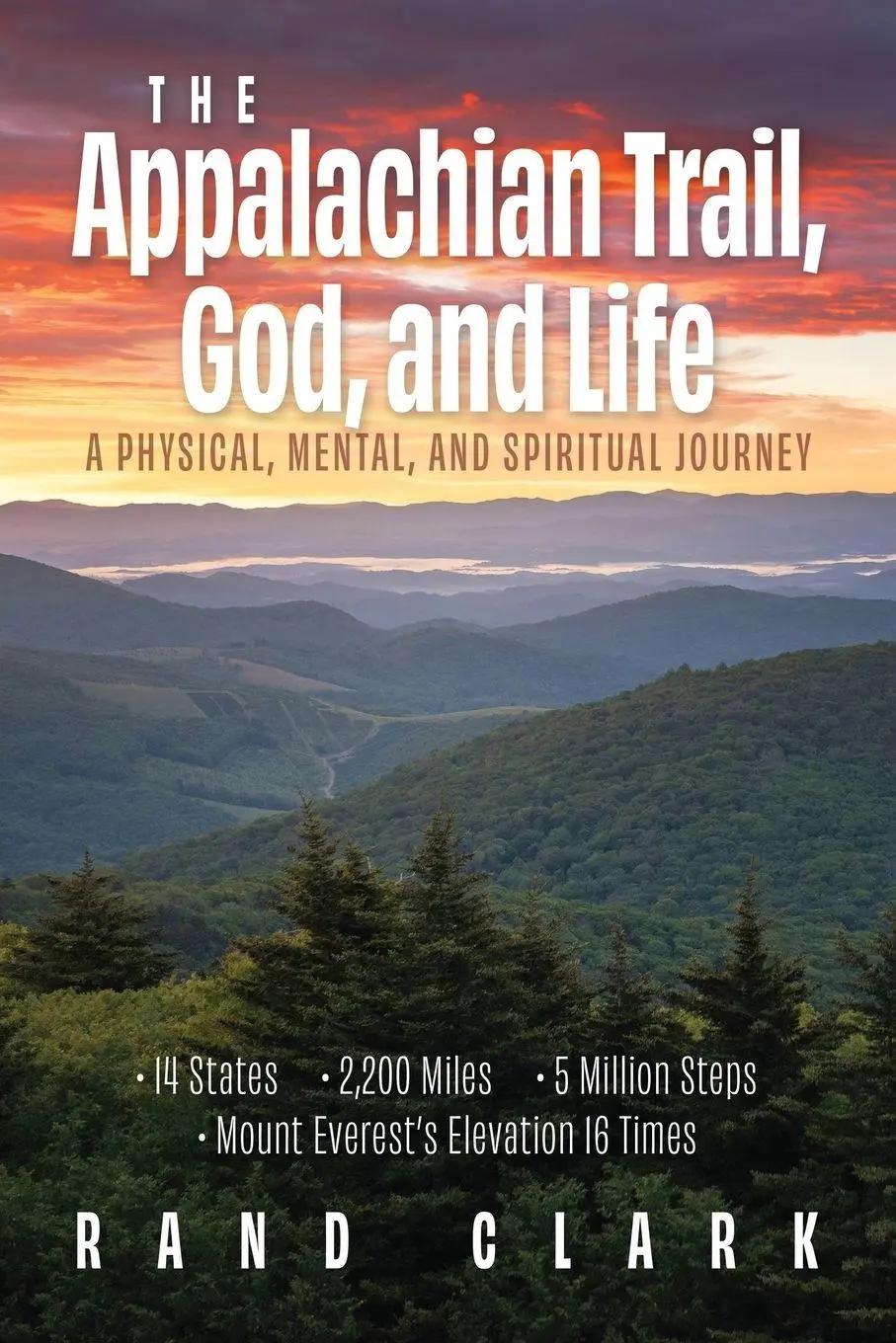 Cover: 9798895975046 | The Appalachian Trail, God, and Life | Rand Clark | Taschenbuch | 2025