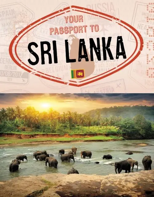Cover: 9781398215146 | Your Passport to Sri Lanka | Nancy Dickmann | Buch | Gebunden | 2021
