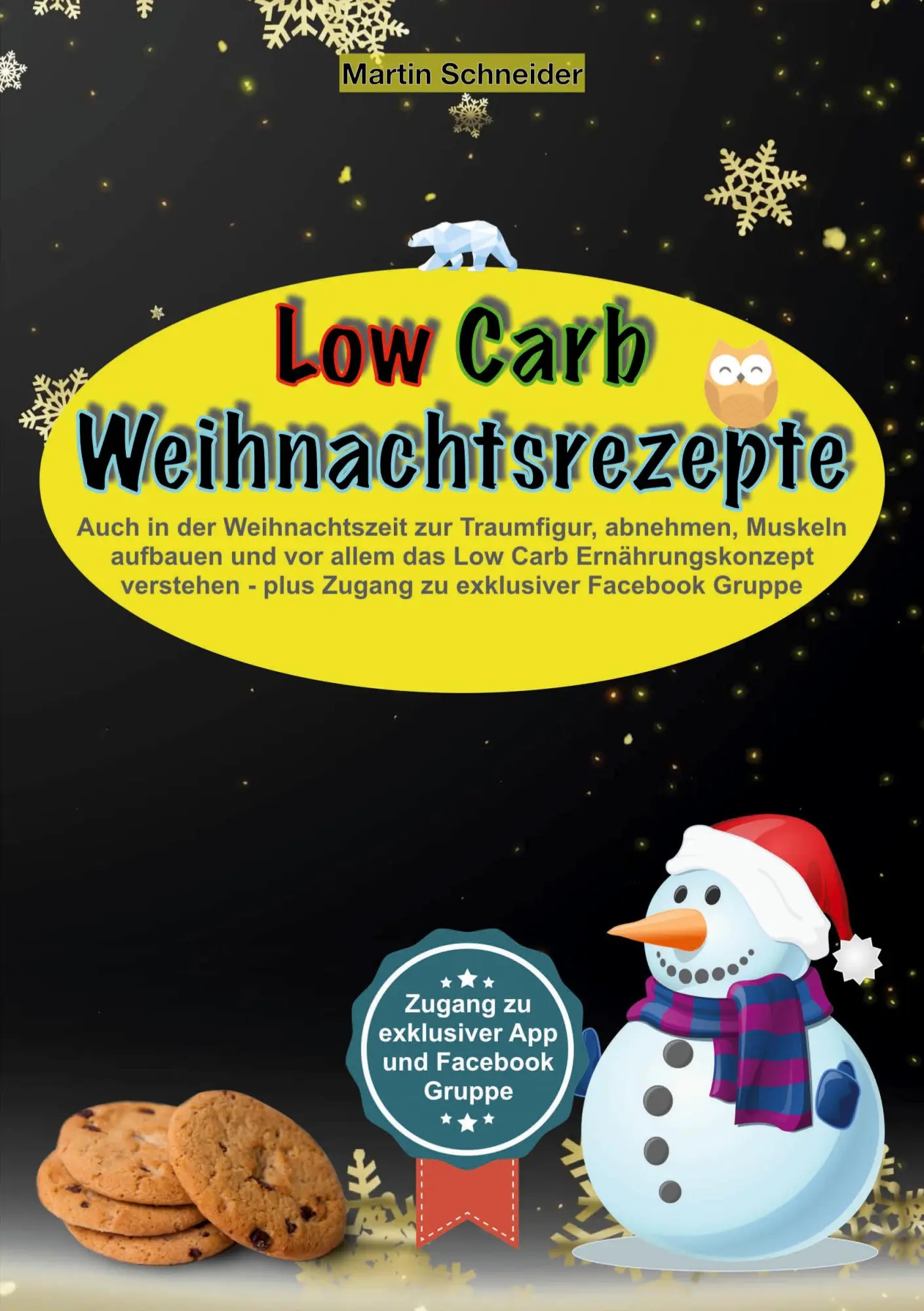 Cover: 9783347075146 | Low Carb Weihnachtsrezepte | Martin Schneider | Taschenbuch | 104 S.