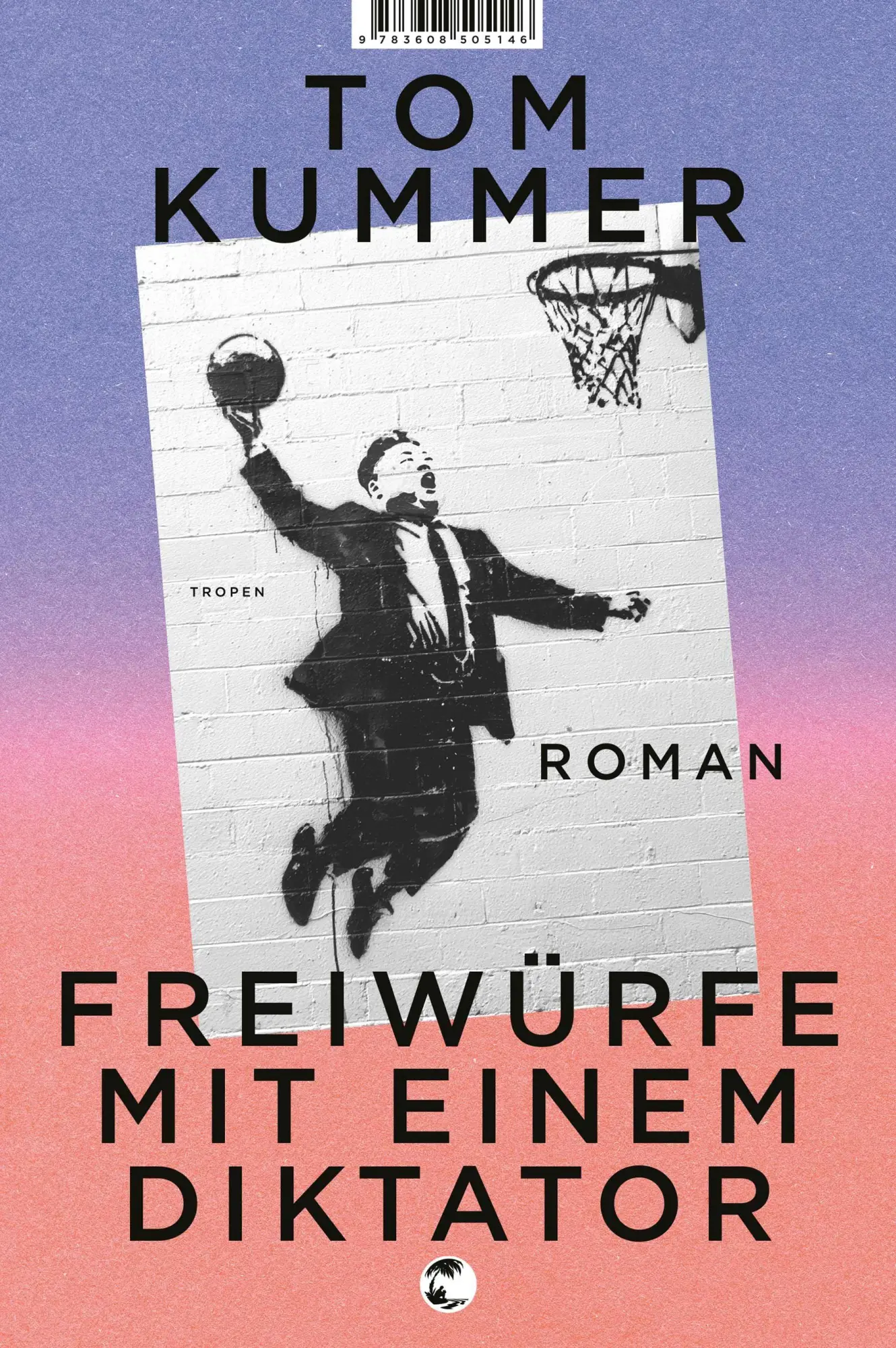 Cover: 9783608505146 | Freiwürfe mit einem Diktator | Roman | Tom Kummer | Buch | 224 S.