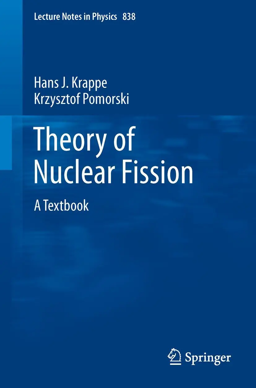 Cover: 9783642235146 | Theory of Nuclear Fission | A Textbook | Krzysztof Pomorski (u. a.)