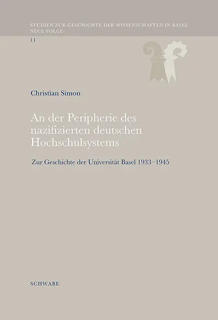 Cover: 9783796545146 | An der Peripherie des nazifizierten deutschen Hochschulsystems | Simon