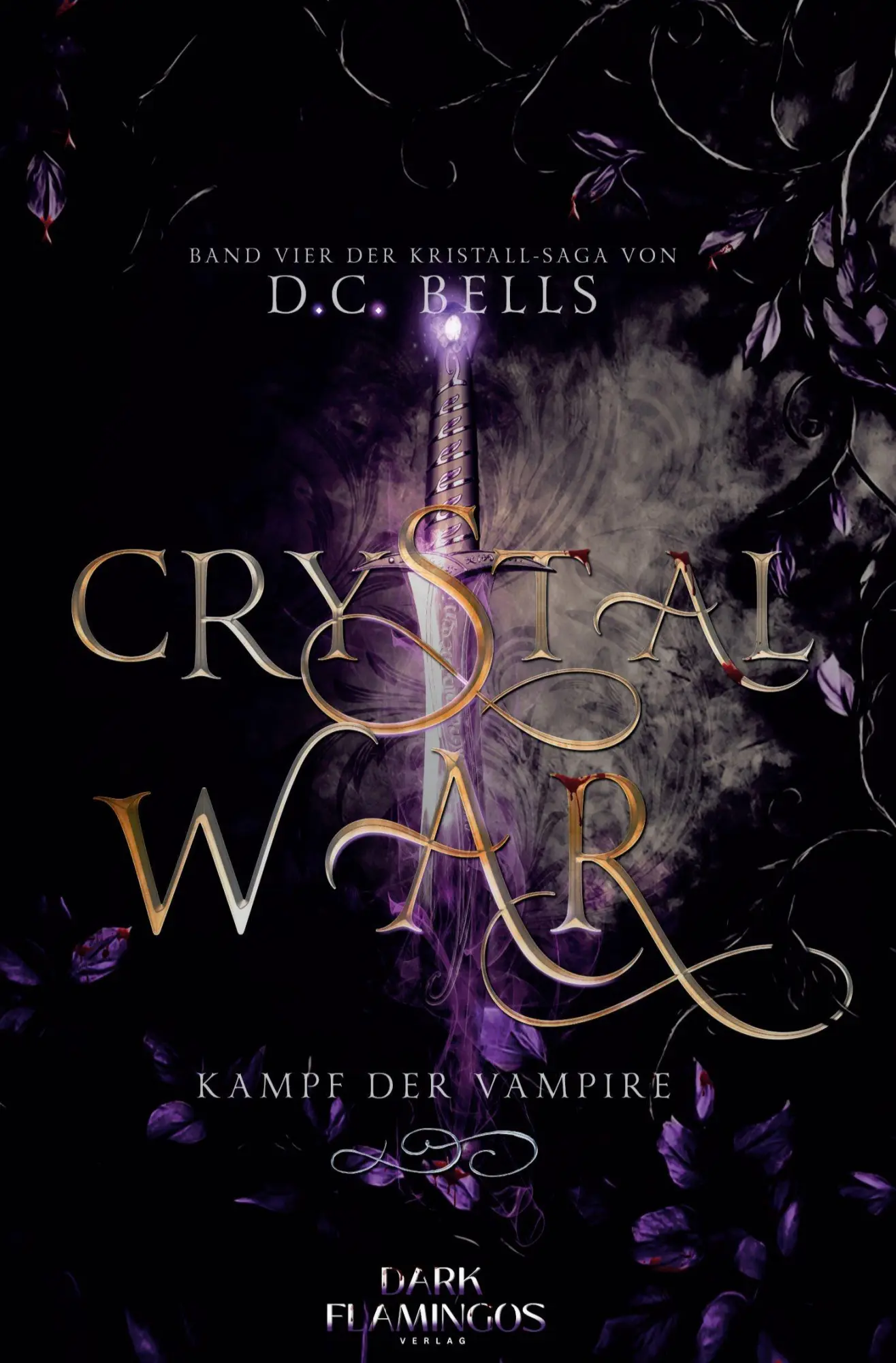 Cover: 9783819475146 | Crystal War | Kampf der Vampire | D. C. Bells | Taschenbuch | Deutsch