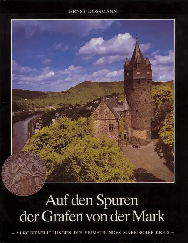 Cover: 9783922885146 | Auf den Spuren der Grafen von der Mark | Ernst Dossmann | Buch | 1992