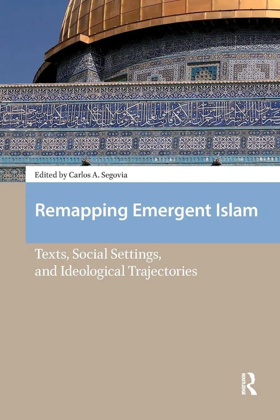 Cover: 9781041185246 | Remapping Emergent Islam | Carlos A. Segovia | Taschenbuch | Englisch