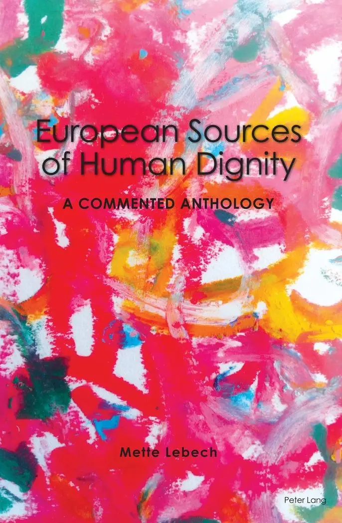 Cover: 9781788745246 | European Sources of Human Dignity | A Commented Anthology | Lebech