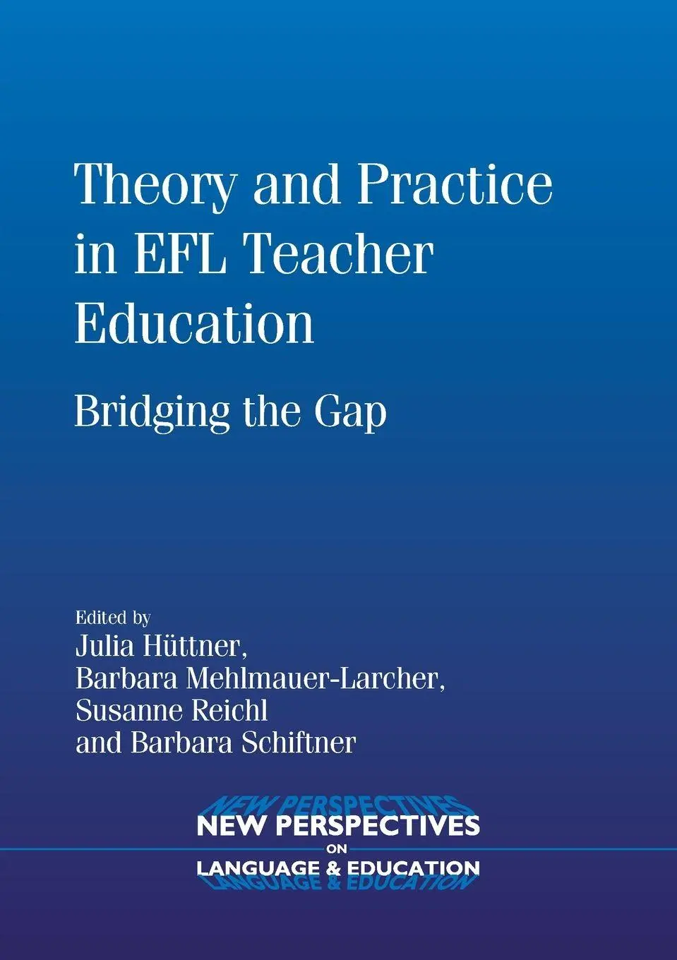 Cover: 9781847695246 | Theory and Practice in EFL Teacher Education | Bridging the Gap | Buch
