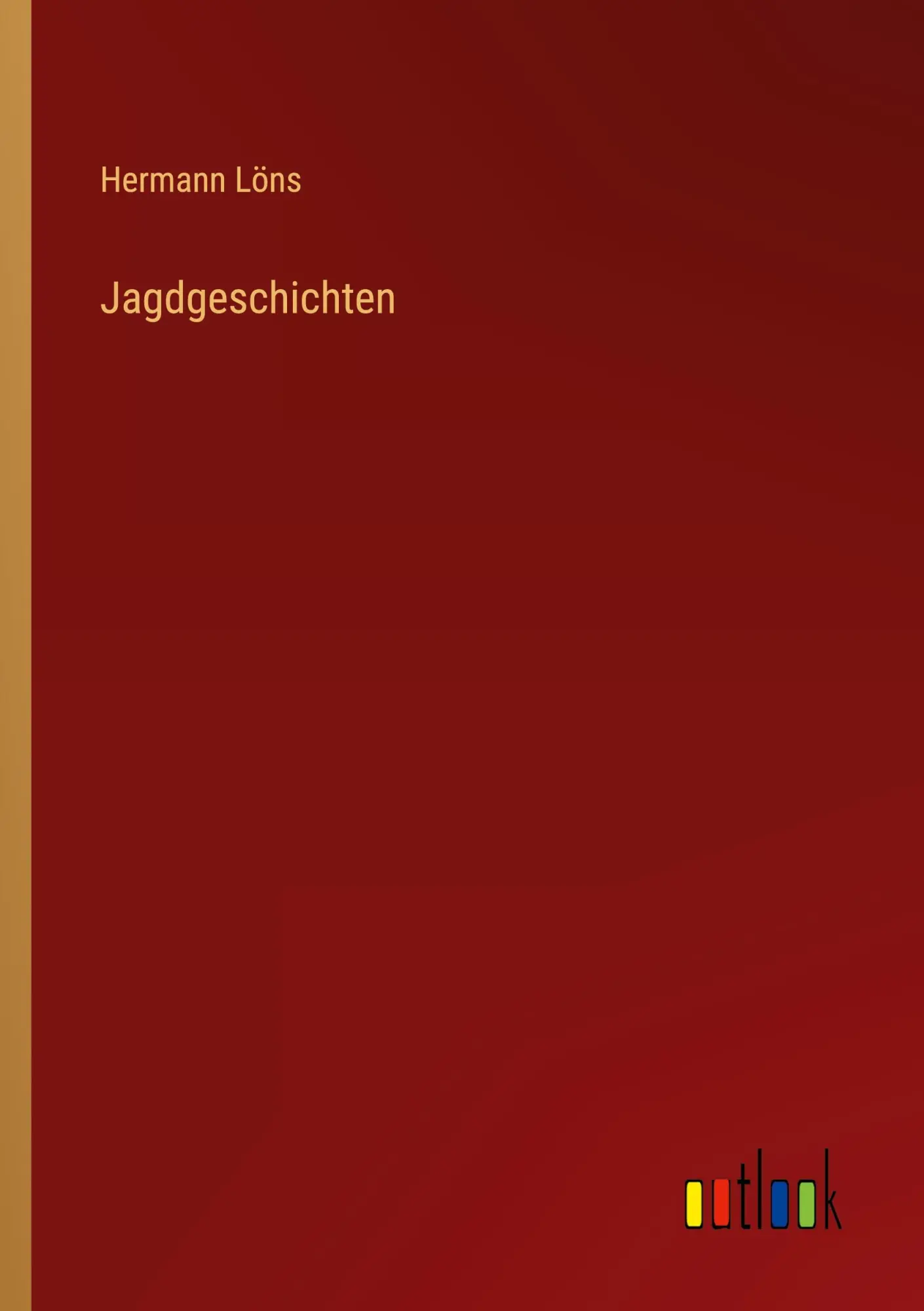 Cover: 9783368475246 | Jagdgeschichten | Hermann Löns | Taschenbuch | Paperback | 292 S.
