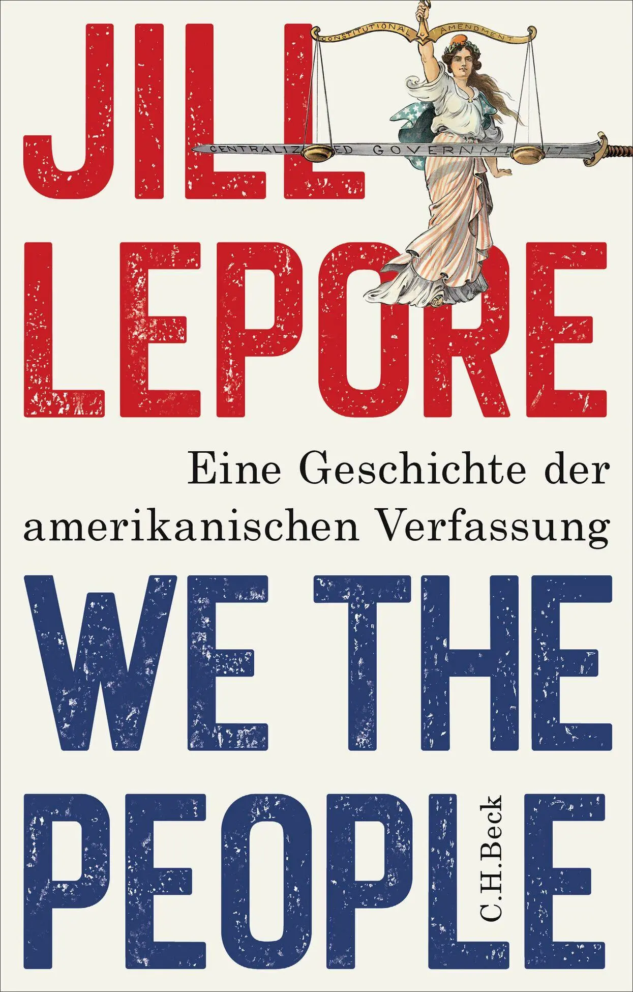 Cover: 9783406845246 | We the People | Jill Lepore | Buch | 918 S. | Deutsch | 2026