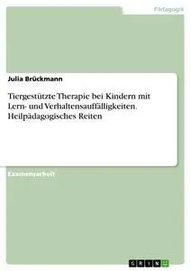 Cover: 9783640795246 | Tiergestützte Therapie bei Kindern mit Lern- und...