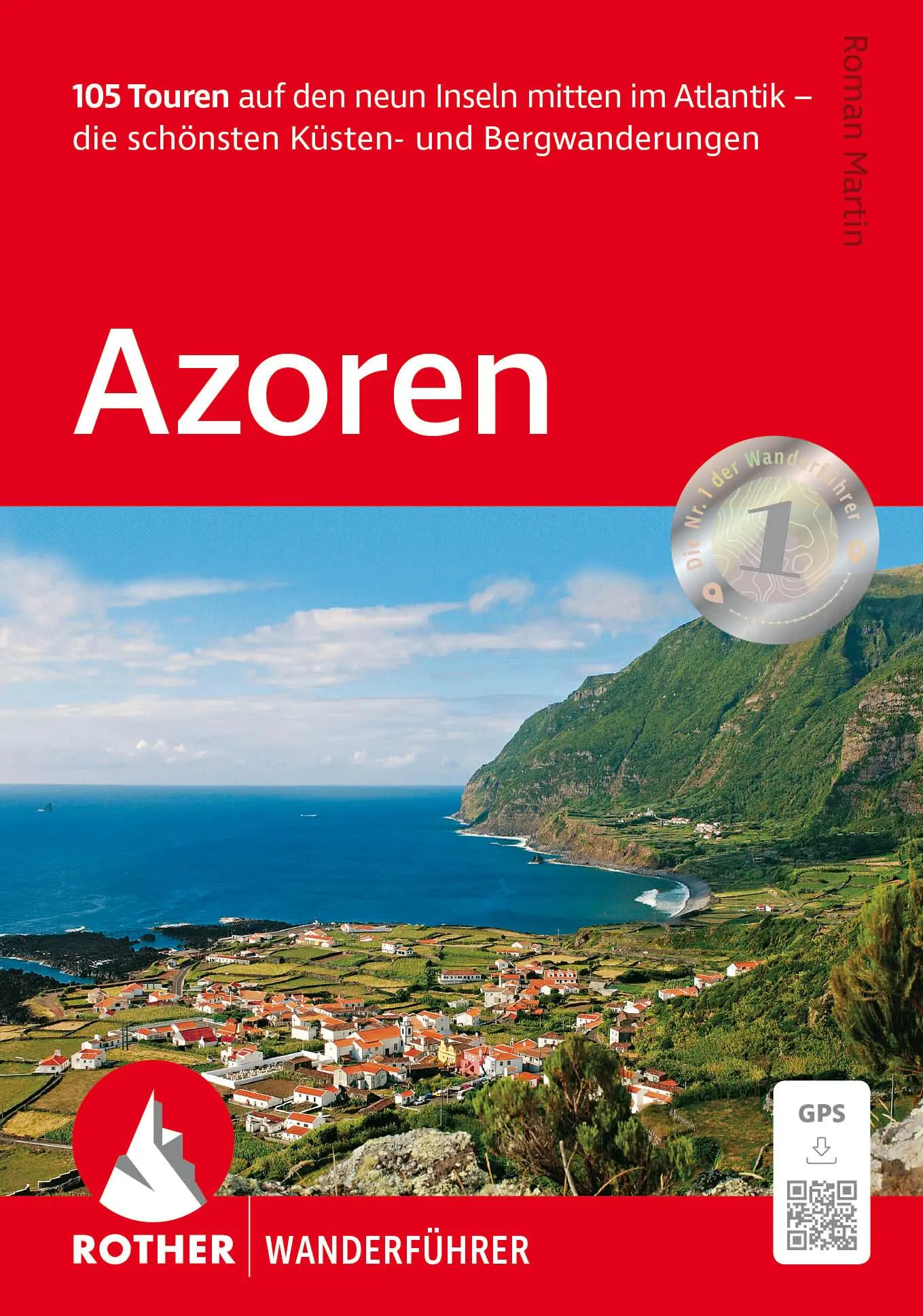 Cover: 9783763315246 | Azoren, Rother Wanderführer | Roman Martin | Taschenbuch | 328 S.