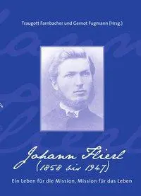 Cover: 9783872145246 | Johann Flierl: Ein Lebe für die Mission - Mission für das Leben | Buch