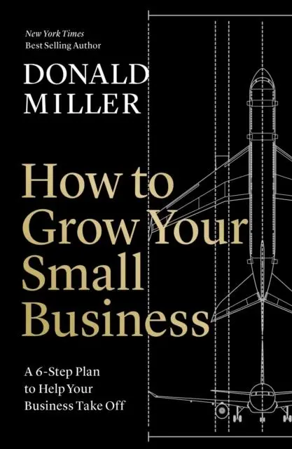 Cover: 9781400235346 | How to Grow Your Small Business | Donald Miller | Taschenbuch | 2023