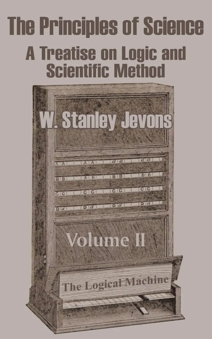 Cover: 9781410205346 | The Principles of Science | W. Stanley Jevons | Taschenbuch | Englisch