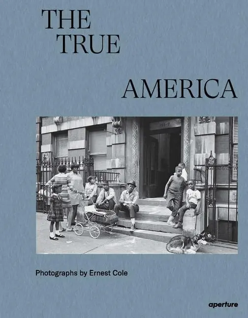 Cover: 9781597115346 | Ernest Cole: The True America | James Sanders | Buch | Gebunden | 2024
